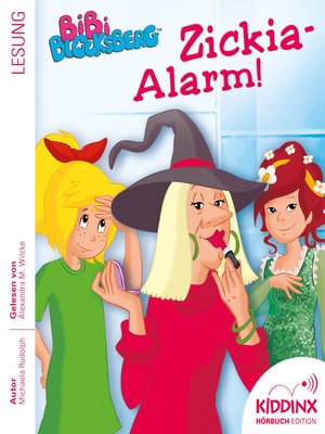 cover image of Zickia-Alarm--Bibi Blocksberg--Hörbuch